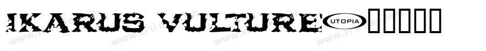 Ikarus Vulture字体转换